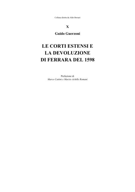 le corti estensi e la devoluzione di ferrara del 1598 - Guido Guerzoni