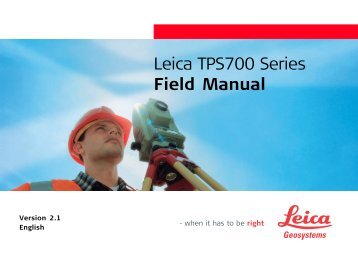Leica TPS700 Series Field Manual - Surveying Equipment