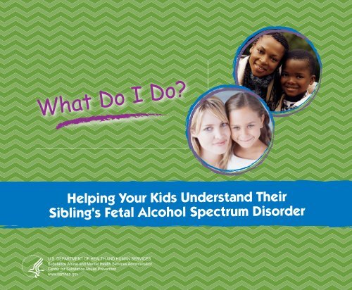 Helping Your Kids Understand Their Sibling's Fetal Alcohol ...