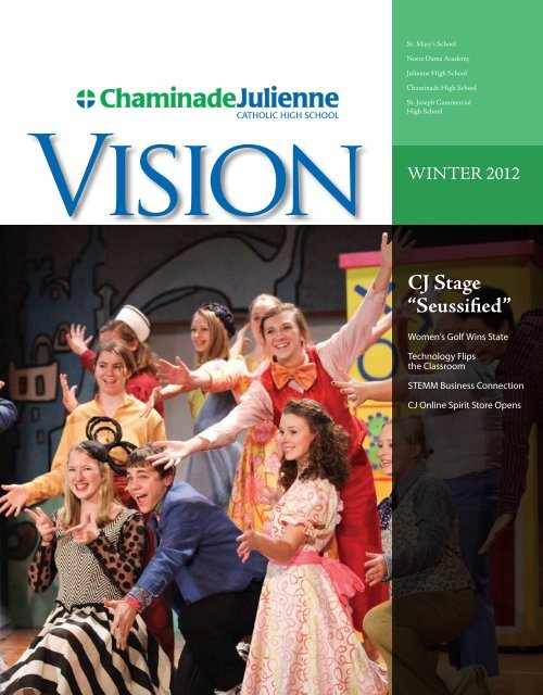 CJ Stage “Seussified” - Chaminade Julienne Catholic High School