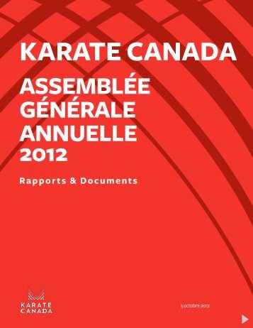 ASSEMBLÃE GÃNÃRALE ANNUELLE 2012 ... - Karate Canada