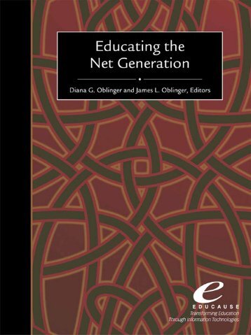 Educating the Net Generation - Educause