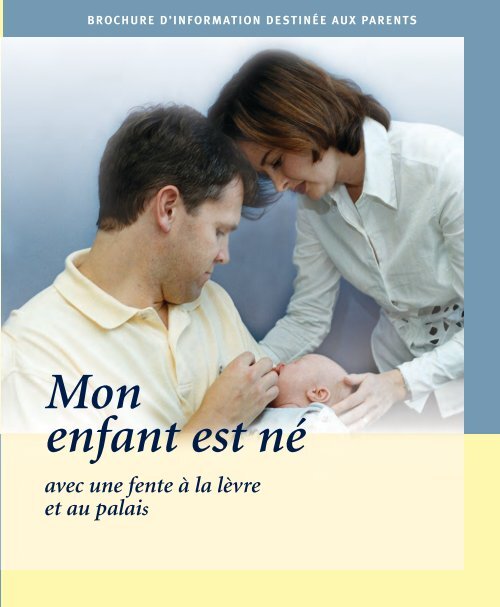 Mon Enfant Est Ne Avec Une Fente A La Levre Et Au Palais Chuq