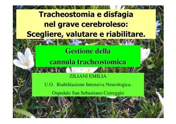 Tracheostomia e disfagia nel grave cerebroleso - Azienda USL di ...