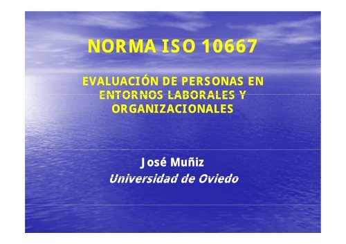 Taller Norma ISO 10667 - Consejo General de Colegios Oficiales de ...