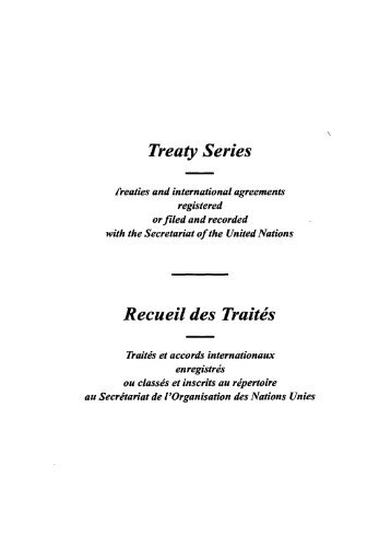 Treaty Series Recueil des Traitis - United Nations Treaty Collection