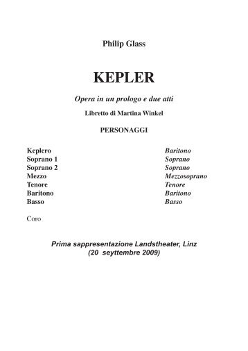 Philip Glass KEPLER Opera in un prologo e due atti Libretto di ...