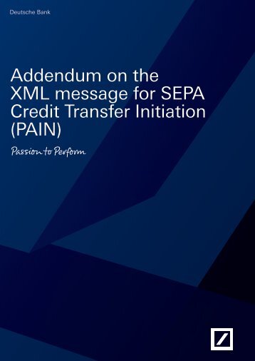 Addendum on the XML message for SEPA Credit ... - Deutsche Bank