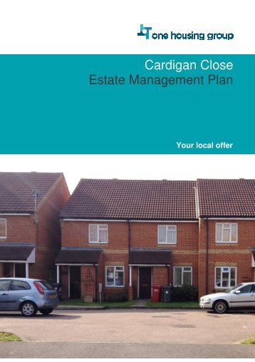 Cardigan Close Estate Management Plan - One Housing Group