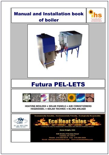 Futura PEL-LETS - Eco Heat Sales offers wood boilers, coal boilers ...