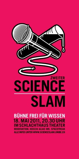 Science Slam Flyer des Science Slam als PDF - Generalsekretariat