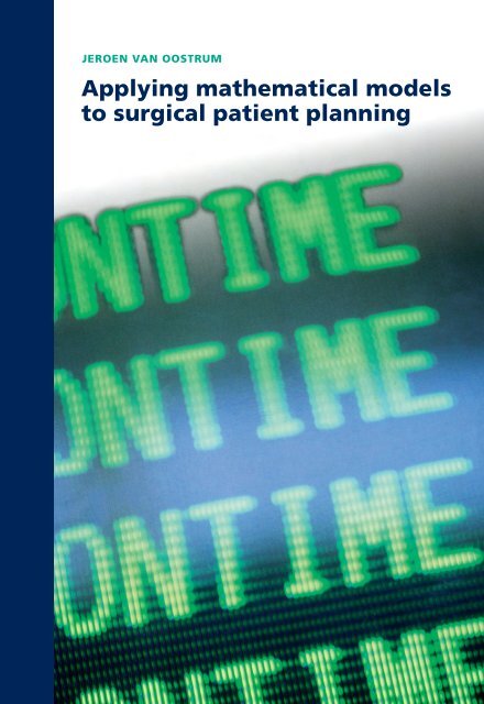 Applying mathematical models to surgical patient planning