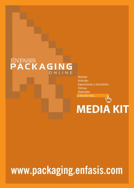 MEDIA KIT - Ãnfasis Packaging
