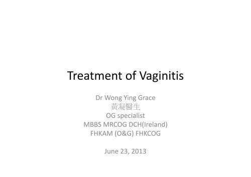 Treatment of Vaginitis