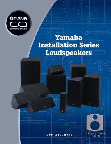 Installation Series Brochure 2.14MB - Yamaha Commercial Audio ...