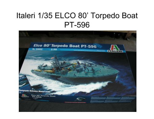 Italeri 1/35 ELCO 80' Torpedo Boat PT-596 - IPMS Santa Rosa