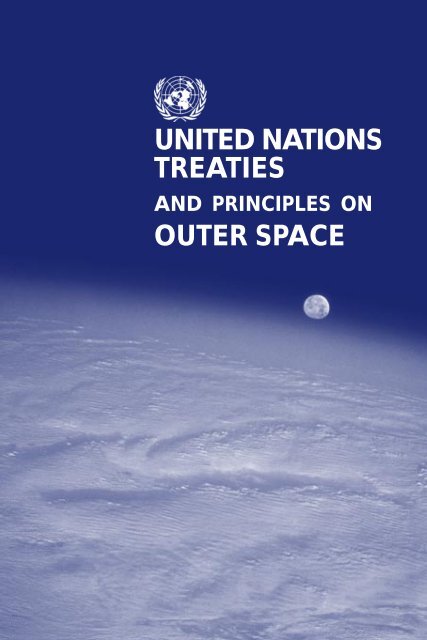 United Nations Treaties And Principles On Outer Space