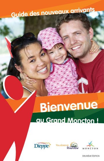 Guide des nouveaux arrivants Bienvenue - Ville de Moncton