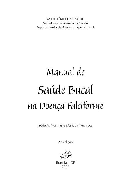 Manual de Saúde Bucal na Doença Falciforme - BVS Ministério da