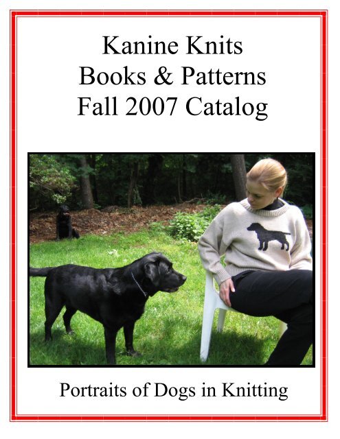 Kanine Knits Books & Patterns Fall 2007 Catalog