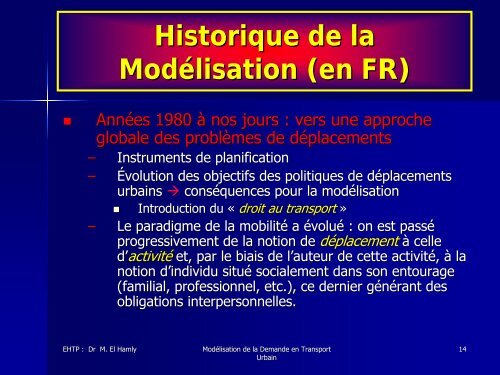 ModÃ©lisation de la Demande en Transport Urbain ... - Euromedina