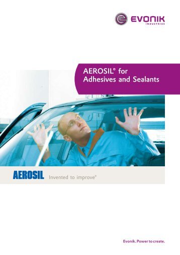 AEROSIL® for Adhesives and Sealants - Adhesives & Sealants by ...