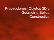 Proyecciones, Objetos 3D y Geometría Sólida Constructiva - GIAA