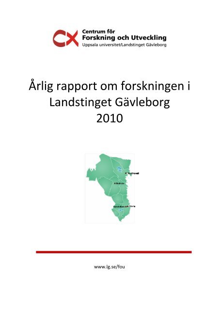 Ãrlig rapport om forskningen i Landstinget GÃ¤vleborg 2010