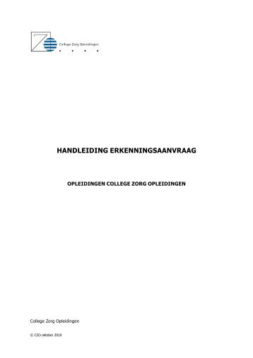 handleiding erkenningsaanvraag - College Zorg Opleidingen