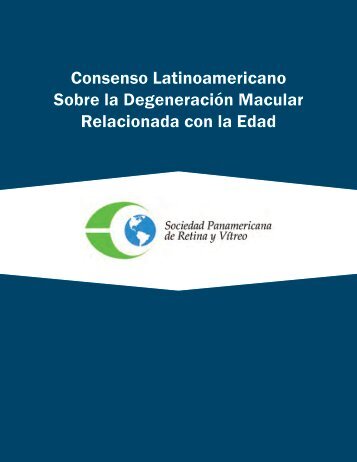 Consenso Latinoamericano Sobre la Degeneración ... - SPRV.org