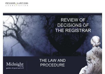 review of decisions of decisions of the registrar - Pension Lawyers ...