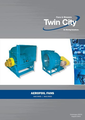 BAE - SWSI & DWDI Airfoil Fans - Catalogue M370 (Metric)