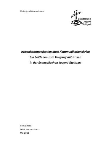 Krisenkommunikation statt Kommunikationskrise Ein Leitfaden zum ...