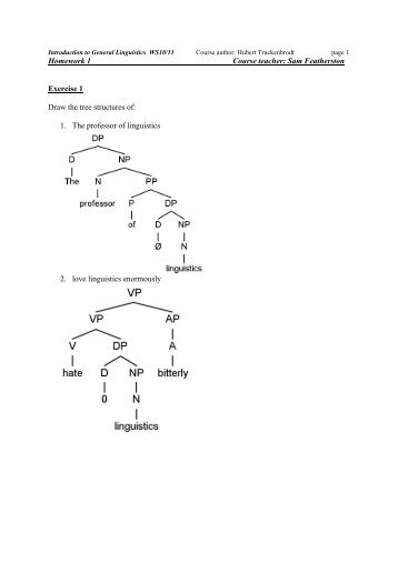 Sam Featherston Exercise 1 Draw the tree structures of: 1. The ...