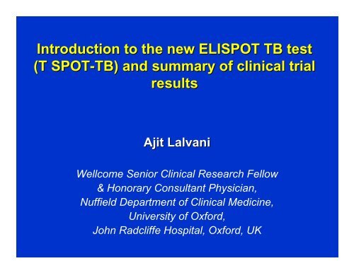 Introduction to the new ELISPOT TB test (T SPOT-TB) and summary ...