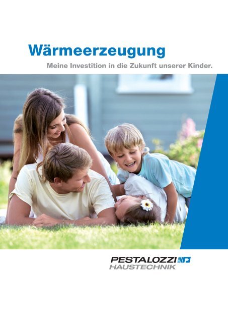 Wärmeerzeugung - Pestalozzi Haustechnik