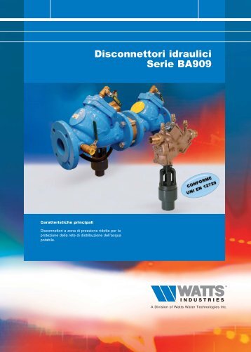 Disconnettori idraulici serie BA909 - WATTS industries