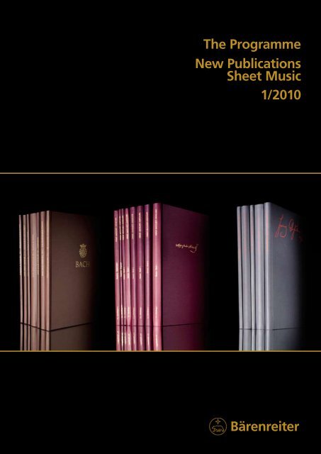 Bärenreiter The Programme New Publications Sheet Music 1/2010