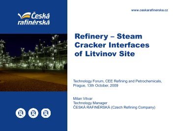 Steam Cracker Interfaces of Litvinov Site - ÄeskÃ¡ rafinÃ©rskÃ¡, as