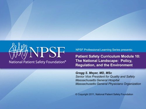 Patient Safety Curriculum Module 10: The National Landscape ...