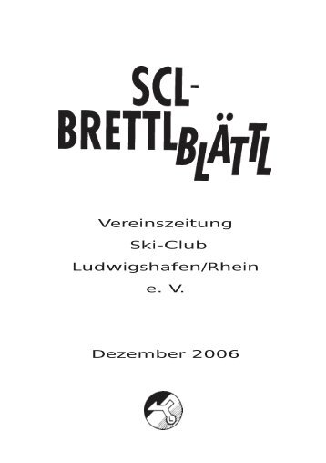 Saison 2006 - Skiclub Ludwigshafen eV