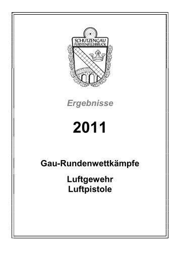 Endergebnisse RundenwettkÃ¤mpfe 2011 LG / LP / Jugend Einzel ...