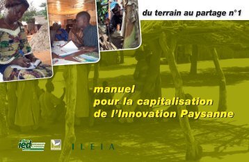 manuel pour la capitalisation de l'Innovation Paysanne ... - IED afrique