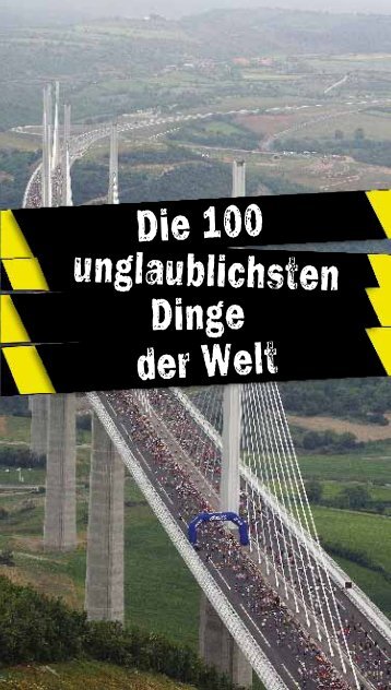 Dinge Die 100 unglaublichsten der Welt