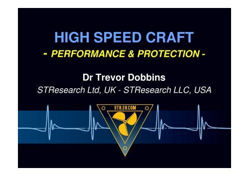 High Speed Craft, Performance & Protection