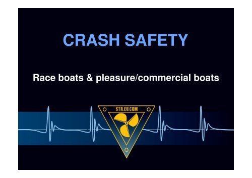 High Speed Craft, Performance & Protection