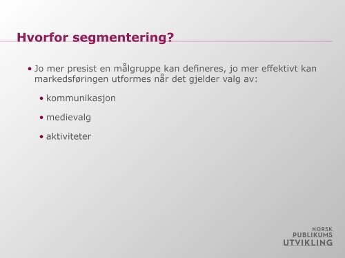 Introduksjon, om Norsk publikumsutvikling v/Harm-Christian Tolden