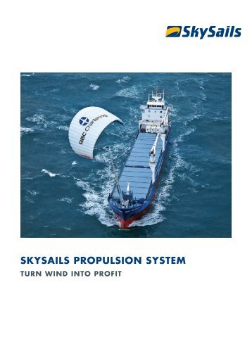 TURN WIND INTO PROFIT - SkySails