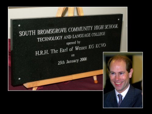 Photos of Royal Opening - South Bromsgrove High School ...