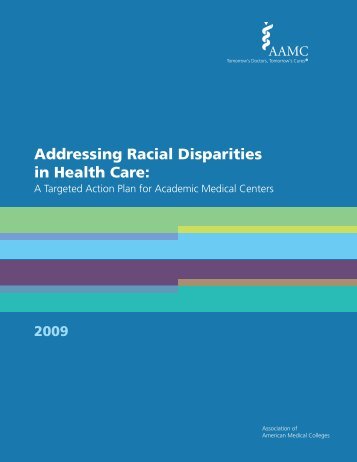 Addressing Racial Disparities in Health Care - AAMC's member profile